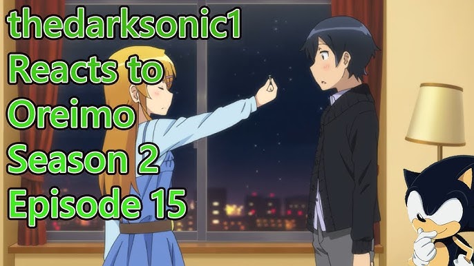 Oreimo: I Can't Understand What My Sister Is Saying Season 2 รีวิวหนัง